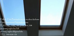 Przeciwsłoneczne folii na okna Fakro, Velux -folie na okna dachowe -przyciemnianie szyb