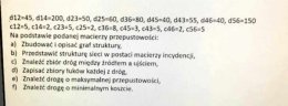 "Macierz przepustowości, incydencji, graf struktury, zbiór łuków" - Zestaw 1 rozwiązań.