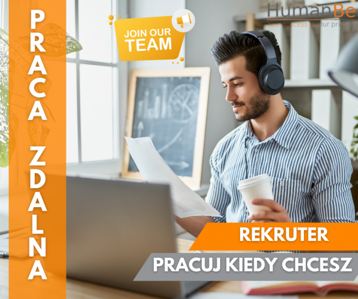 REKRUTER ZDALNY - PRACUJ Z DOMU - SZKOLENIE - WYSOKIE ZAROBKI