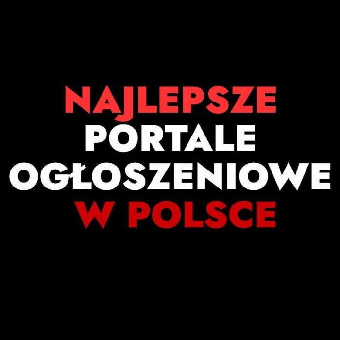 Najpopularniejsze Serwisy Ogłoszeniowe w Polsce