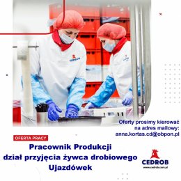 Pracownik Produkcji - Dział Przyjęcia Żywca Drobiowego