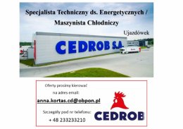 Specjalista Techniczny ds. Energetycznych / Maszynista Chłodniczy Ujazdówek