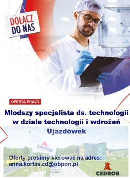 Młodszy Specjalista ds. Technologii w Dziale Technologii i Wdrożeń w Ujazdówku
