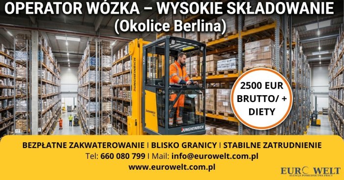 Operator w&oacute;zka widłowego wysoki skład/Berlin